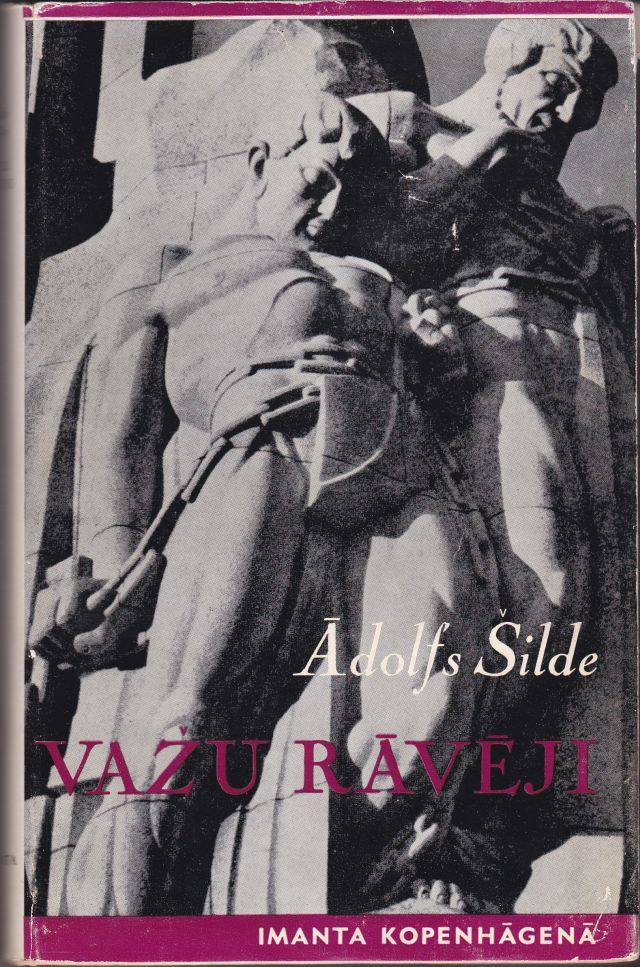 Image for Vazu Raveji Latviesu Tauta Cina Pret Padomju Okupacijas Varu Un Komunismu Ar 32 Atteliem, Kartem Un Schemam